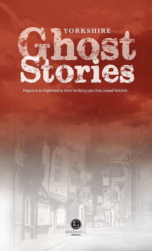 Cover of Yorkshire Ghost Stories