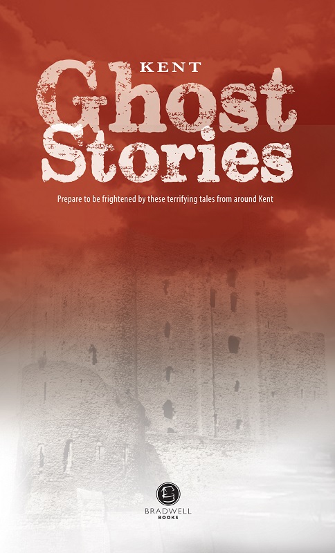 Cover of Kent Ghost Stories