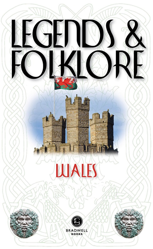 Cover of Wales Legends and Folklore