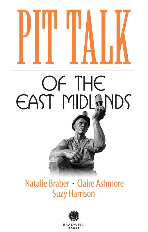 Cover of Pit Talk of the East Midlands