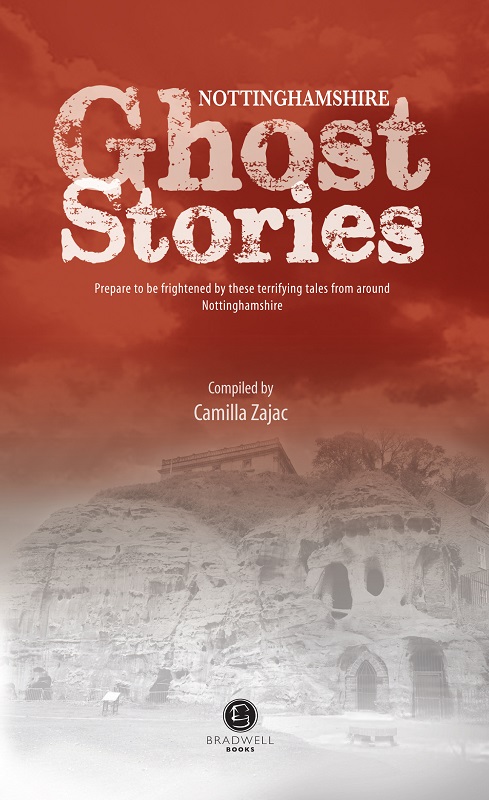 Cover of Nottinghamshire Ghost Stories