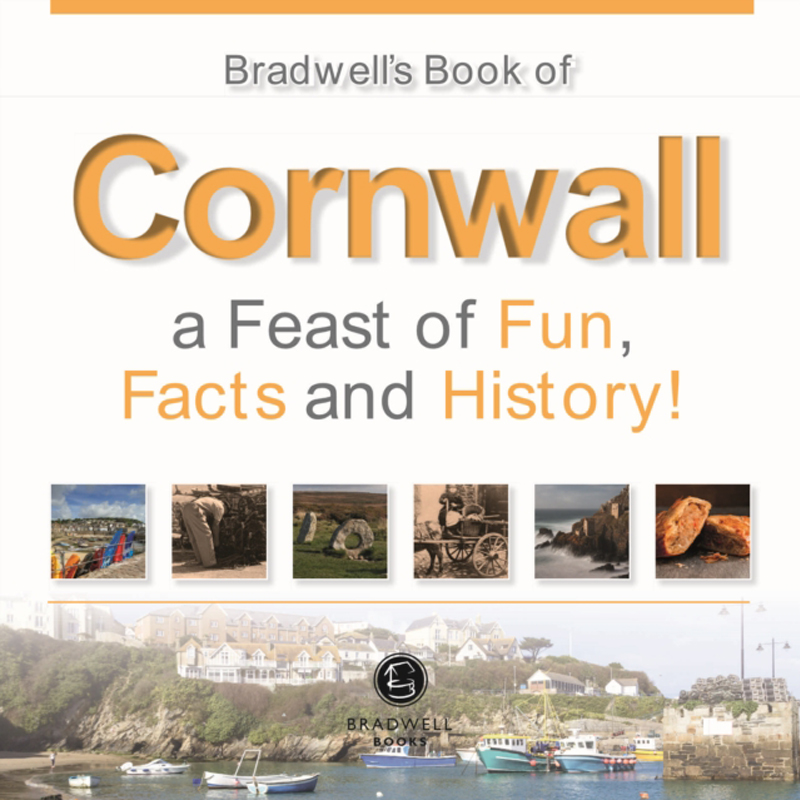 Cover of Bradwells Book of Cornwall: A Feast of Fun, Facts and History!